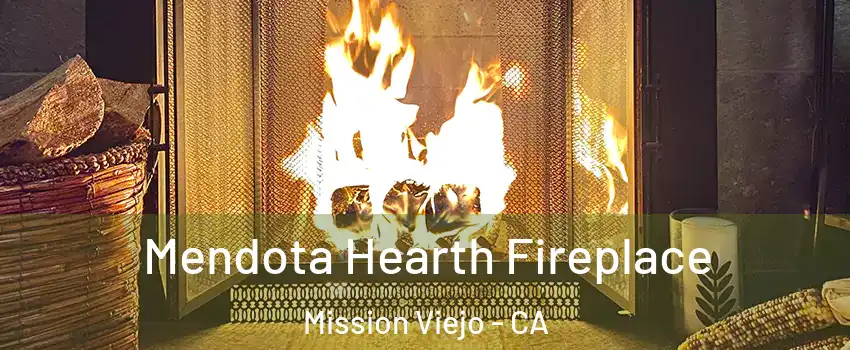  Mendota Hearth Fireplace Mission Viejo - CA